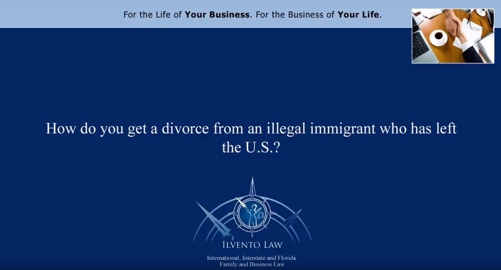 How Do You Get a Divorce from an Illegal Immigrant Who Has Left the U.S?